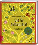 Zeit für Achtsamkeit