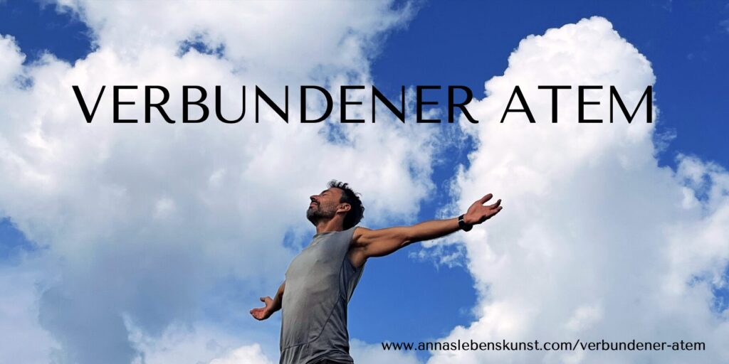 Verbundener Atem – Atme dich frei!