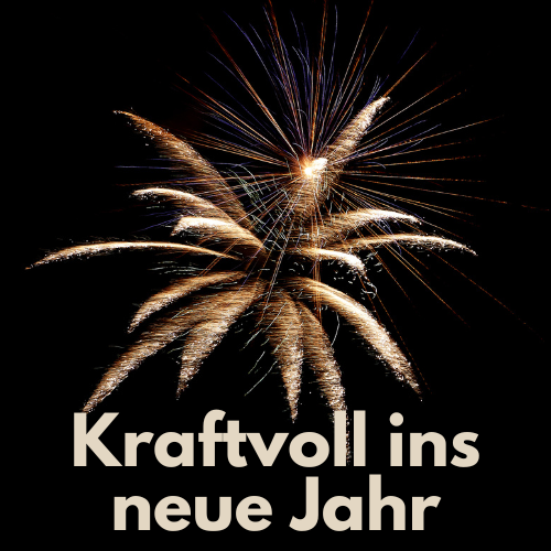 Kraftvoll ins neue Jahr